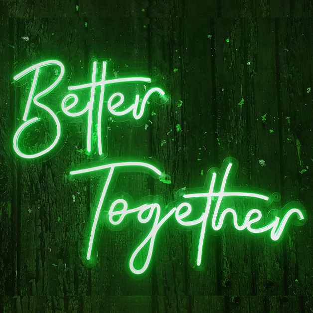 Better Together Neon Sign Light - Green