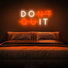 Don't Quit neon sign light chronoslights