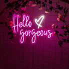 Hello Gorgeous Neon Sign Neon Signage  Chronos lights