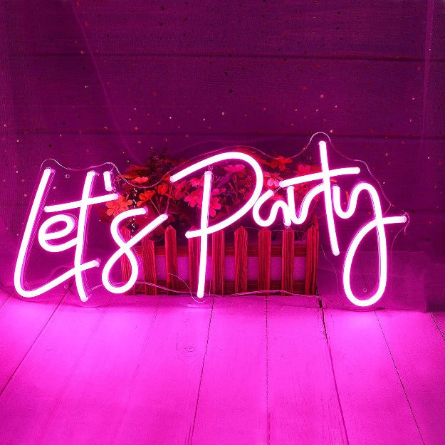 Let's Party Neon Sign Neon Signages Chronos Lights