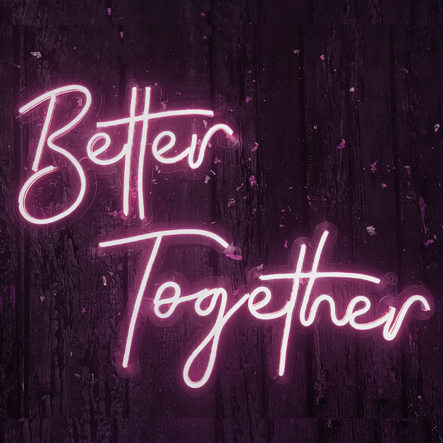 Better Together Neon Sign Light - Premium - Baby Pink