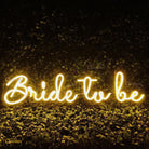 BRIDE TO BE YELLOW NEON SIGN LIGHT CHRONOS