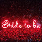 BRIDE TO BE RED NEON SIGN LIGHT CHRONOS