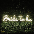 BRIDE TO BE WW NEON SIGN LIGHT CHRONOS