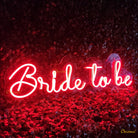 BRIDE TO BE RED NEON SIGN LIGHT CHRONOS